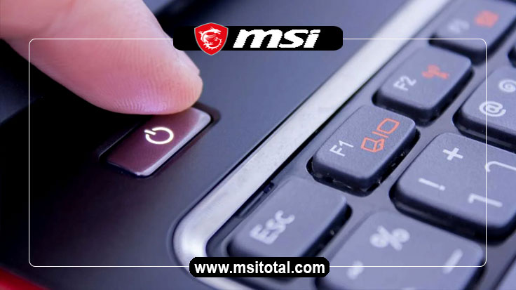 دلایل بالا نیامدن لپ ‌تاپ MSI